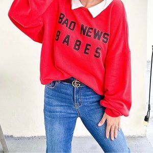 Bad news babes sweatshirt
